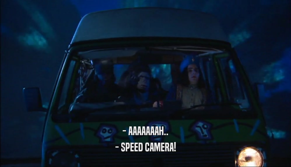 - AAAAAAAH.. - SPEED CAMERA! 