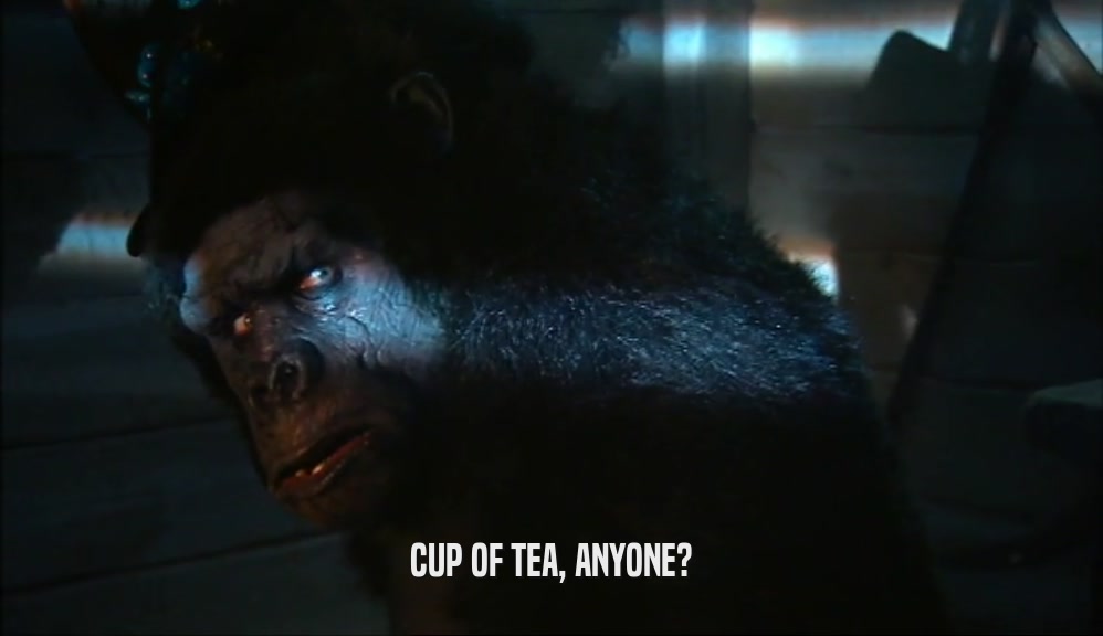 CUP OF TEA, ANYONE?  