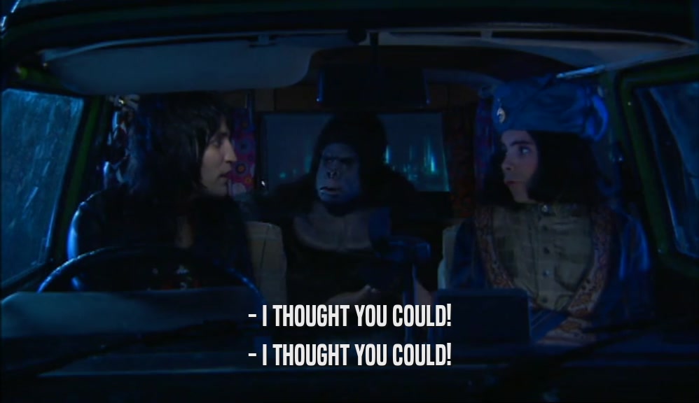 - I THOUGHT YOU COULD! - I THOUGHT YOU COULD! 