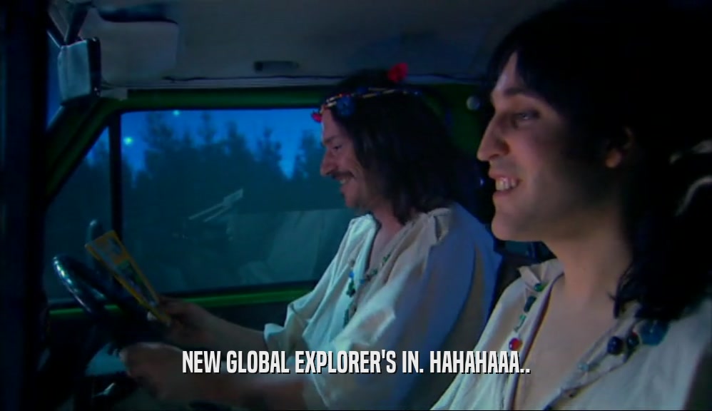 NEW GLOBAL EXPLORER'S IN. HAHAHAAA..  