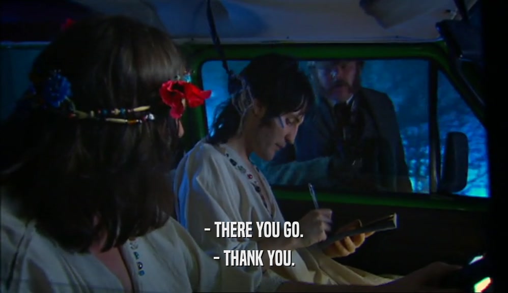- THERE YOU GO. - THANK YOU. 