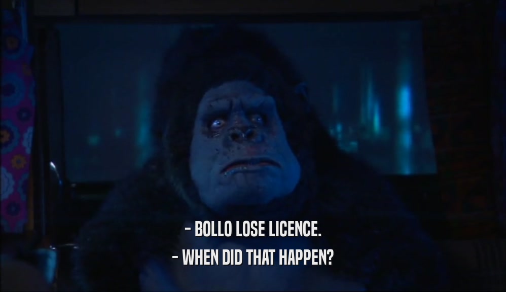 - BOLLO LOSE LICENCE. - WHEN DID THAT HAPPEN? 