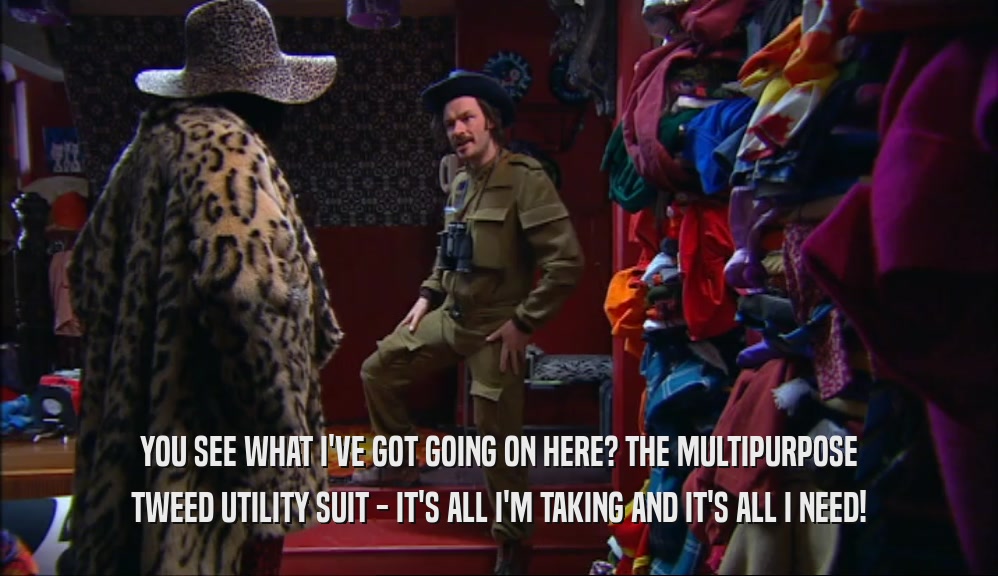 YOU SEE WHAT I'VE GOT GOING ON HERE? THE MULTIPURPOSE TWEED UTILITY SUIT - IT'S ALL I'M TAKING AND IT'S ALL I NEED! 