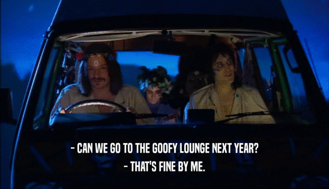 - CAN WE GO TO THE GOOFY LOUNGE NEXT YEAR? - THAT'S FINE BY ME. 