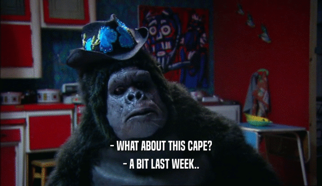 - WHAT ABOUT THIS CAPE? - A BIT LAST WEEK.. 
