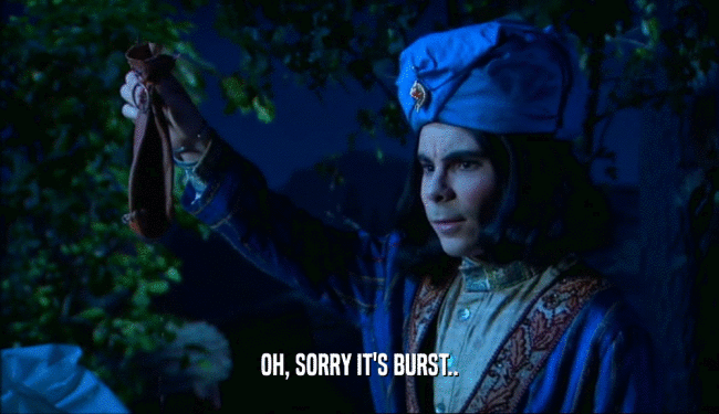 OH, SORRY IT'S BURST..  