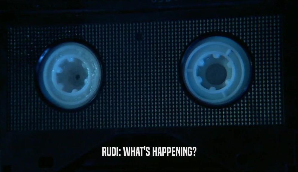 RUDI: WHAT'S HAPPENING?
  