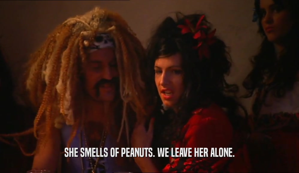 SHE SMELLS OF PEANUTS. WE LEAVE HER ALONE.  