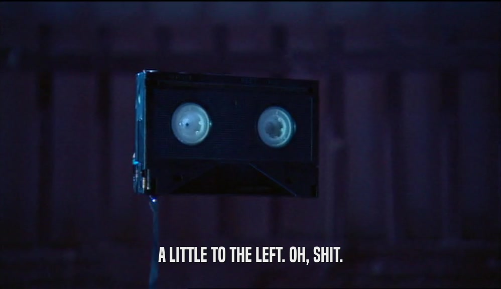 A LITTLE TO THE LEFT. OH, SHIT.  