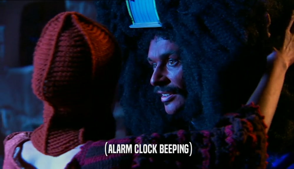 (ALARM CLOCK BEEPING)  