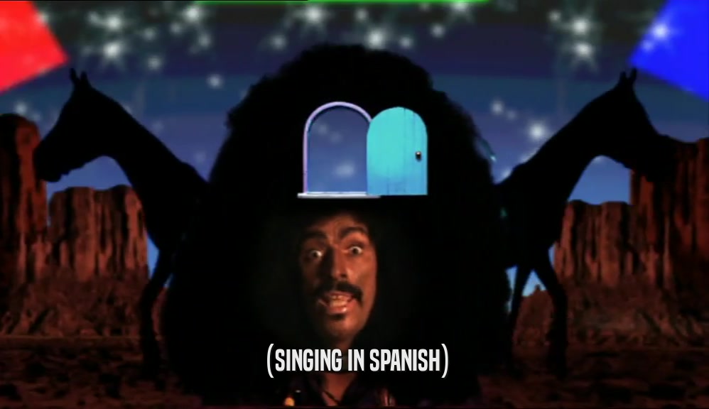 (SINGING IN SPANISH)  