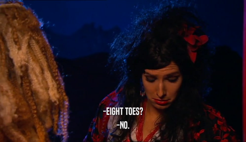 -EIGHT TOES? -NO. 