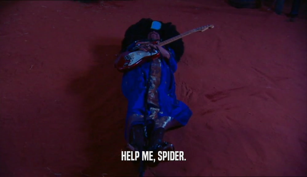 HELP ME, SPIDER.
  