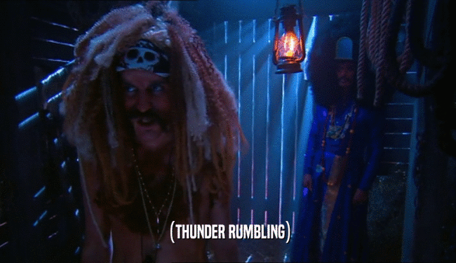(THUNDER RUMBLING)  