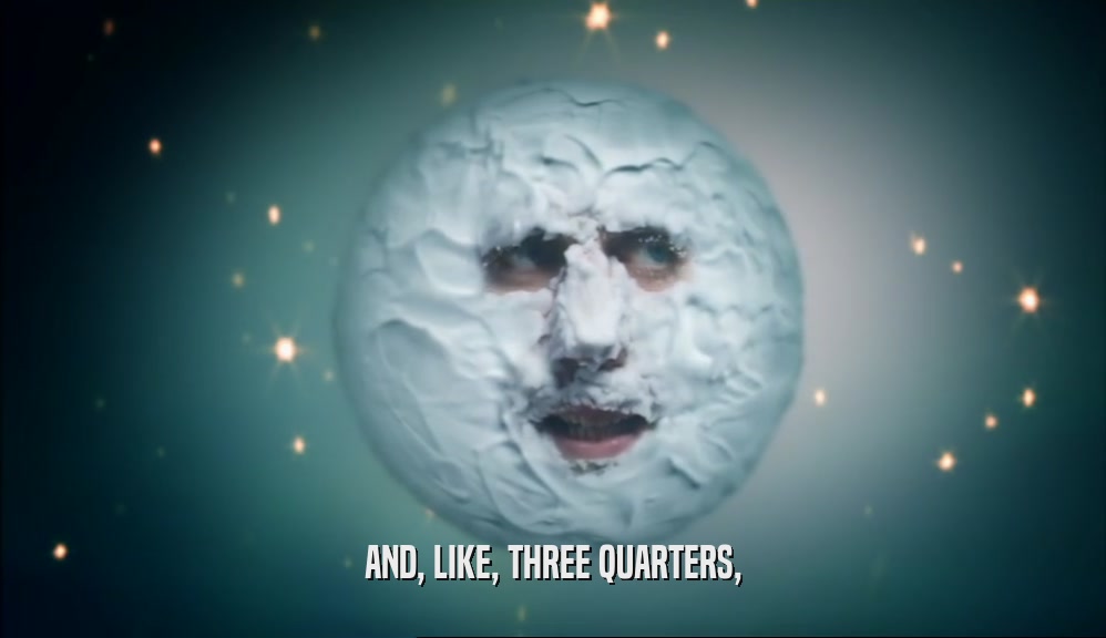 AND, LIKE, THREE QUARTERS,  