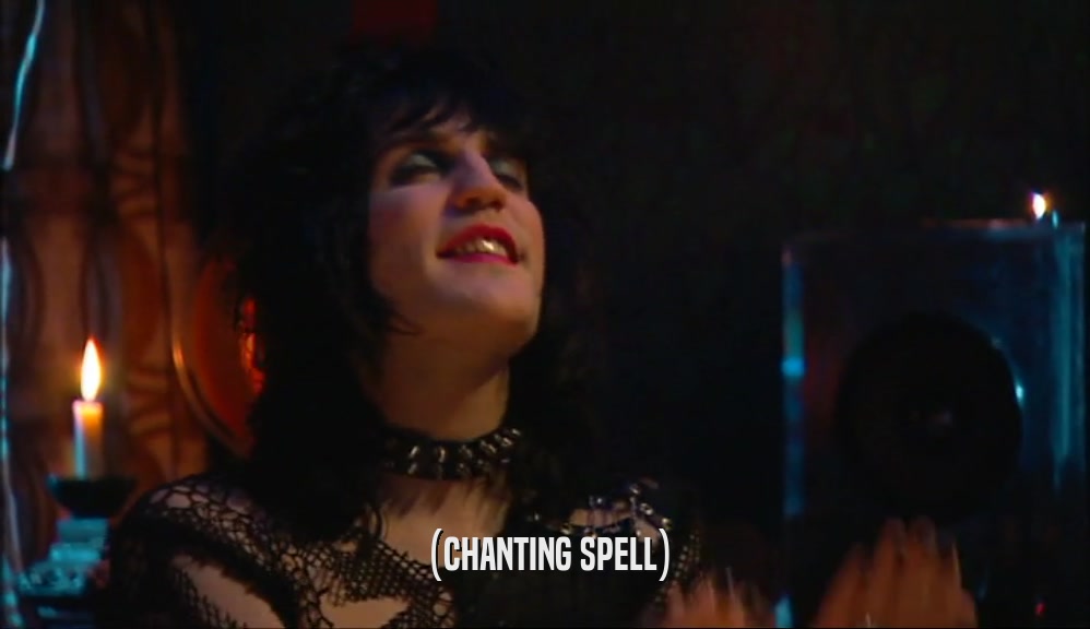 (CHANTING SPELL)  