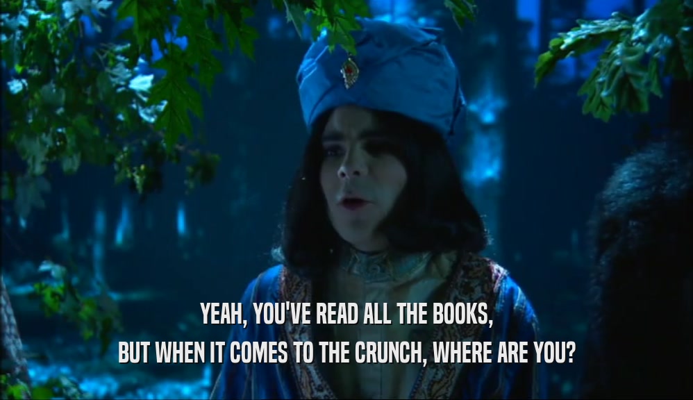 YEAH, YOU'VE READ ALL THE BOOKS, BUT WHEN IT COMES TO THE CRUNCH, WHERE ARE YOU? 