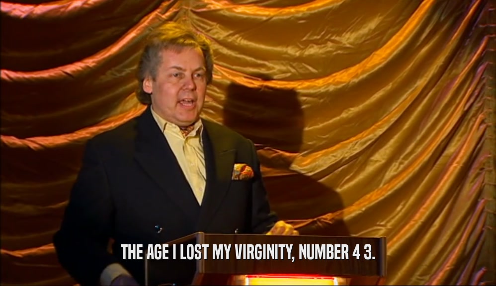 THE AGE I LOST MY VIRGINITY, NUMBER 4 3.  