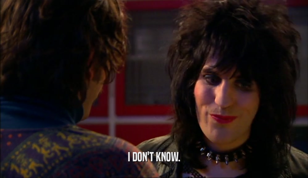 I DON'T KNOW.  