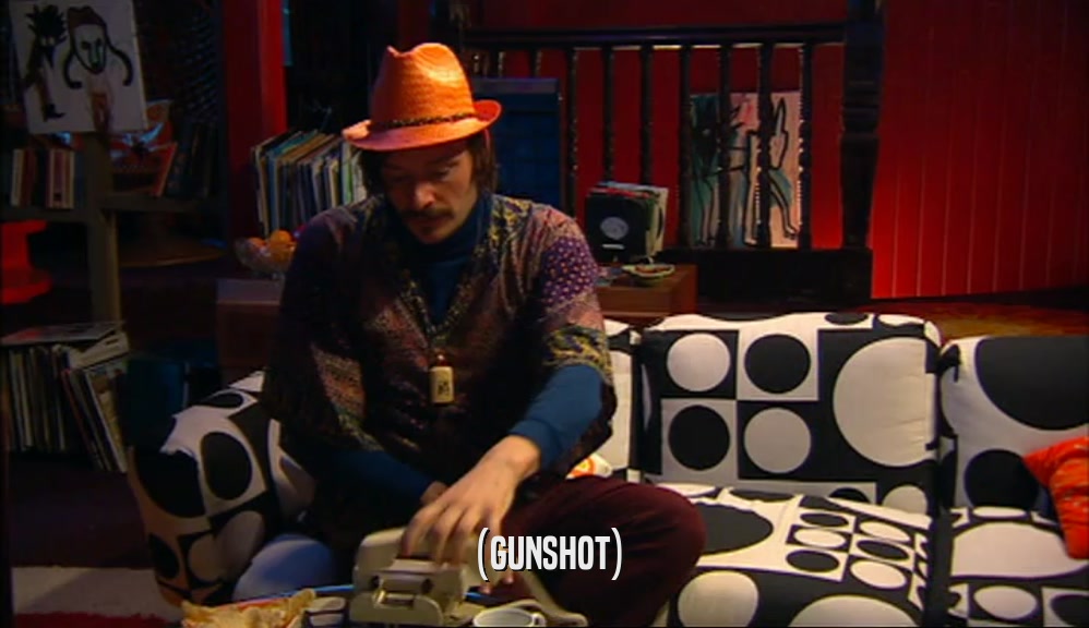 (GUNSHOT)  