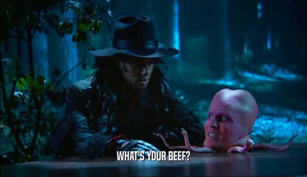WHAT'S YOUR BEEF?  