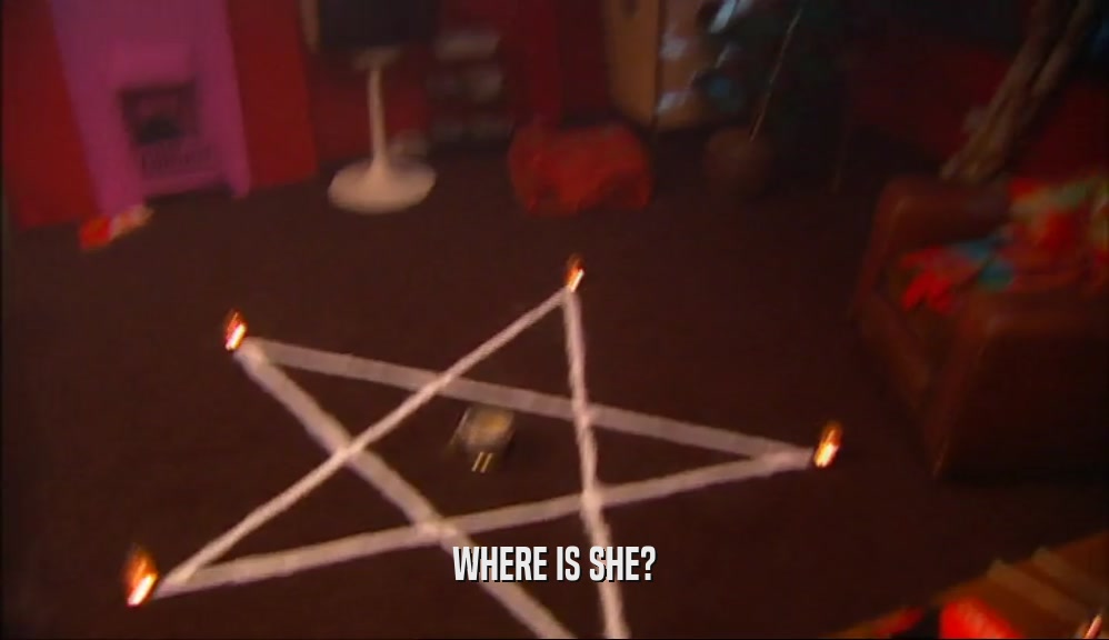 WHERE IS SHE?  