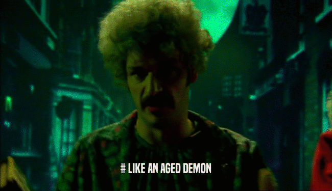 # LIKE AN AGED DEMON  