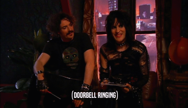 (DOORBELL RINGING)  