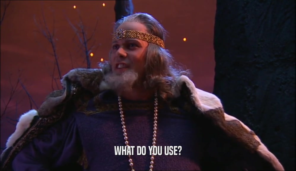 WHAT DO YOU USE?  