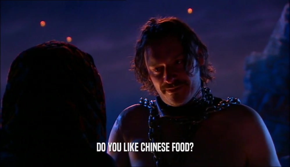 DO YOU LIKE CHINESE FOOD?  