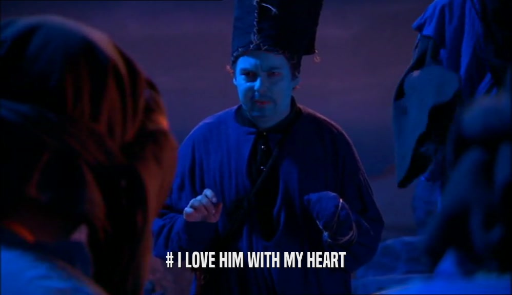 # I LOVE HIM WITH MY HEART  
