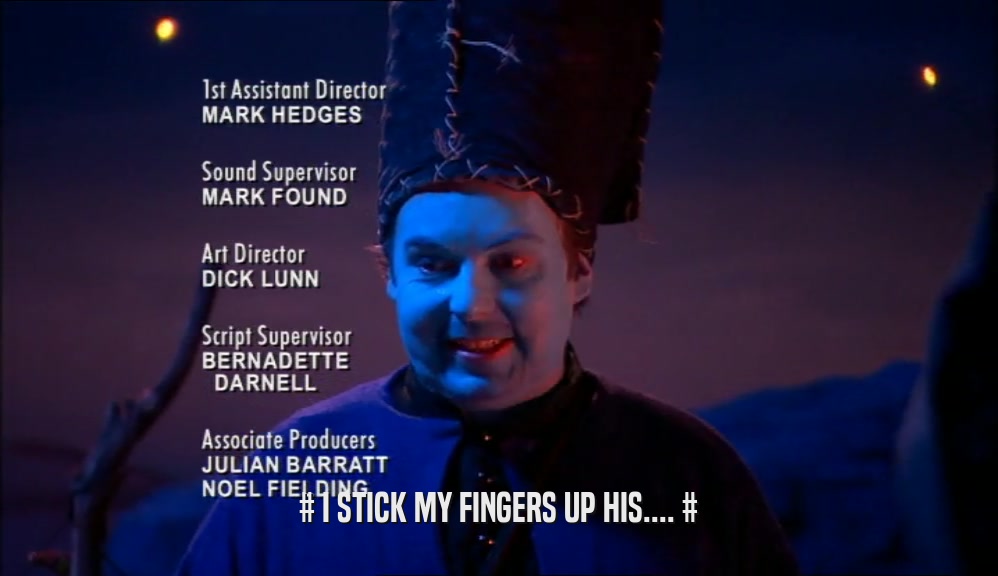 # I STICK MY FINGERS UP HIS.... #  