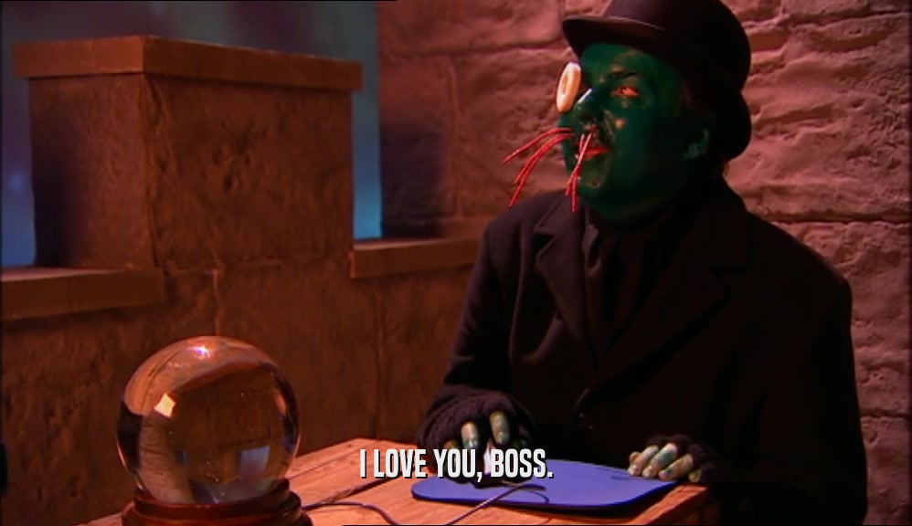 I LOVE YOU, BOSS.  