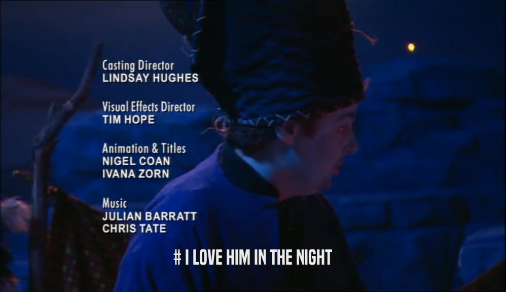 # I LOVE HIM IN THE NIGHT  