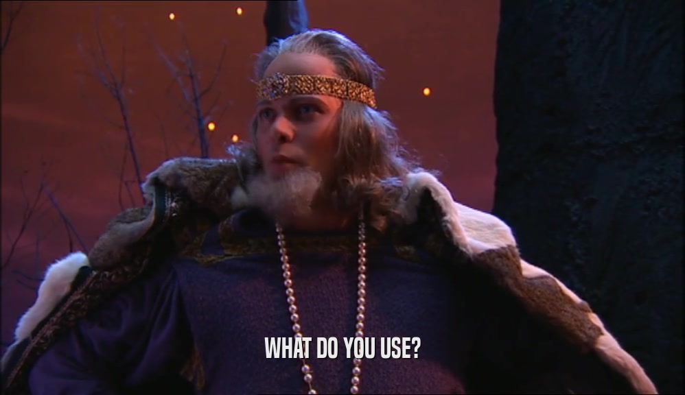 WHAT DO YOU USE?  