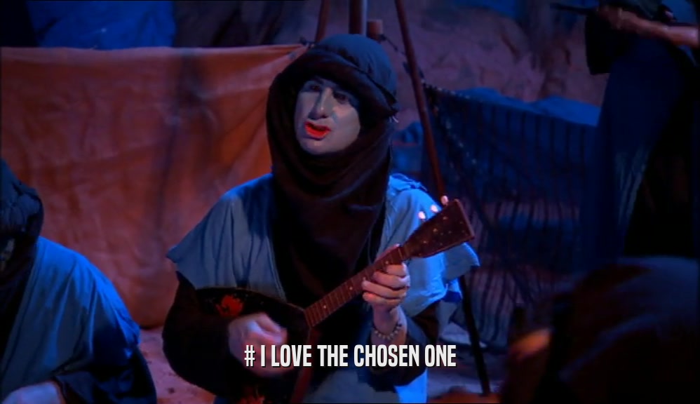 # I LOVE THE CHOSEN ONE  