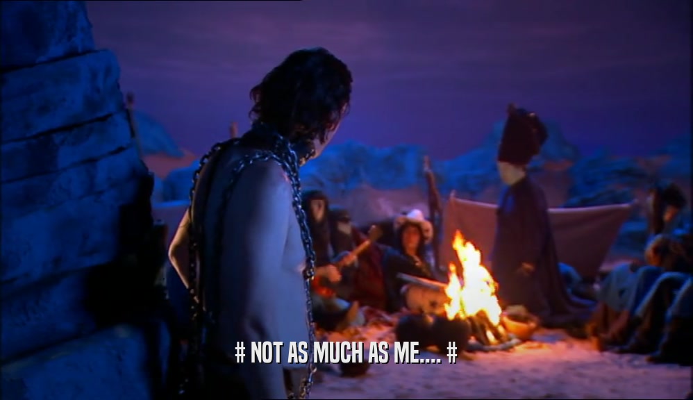 # NOT AS MUCH AS ME.... #  