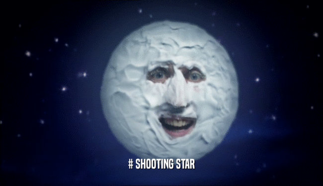 # SHOOTING STAR  
