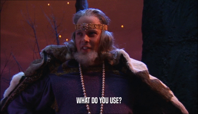 WHAT DO YOU USE?  