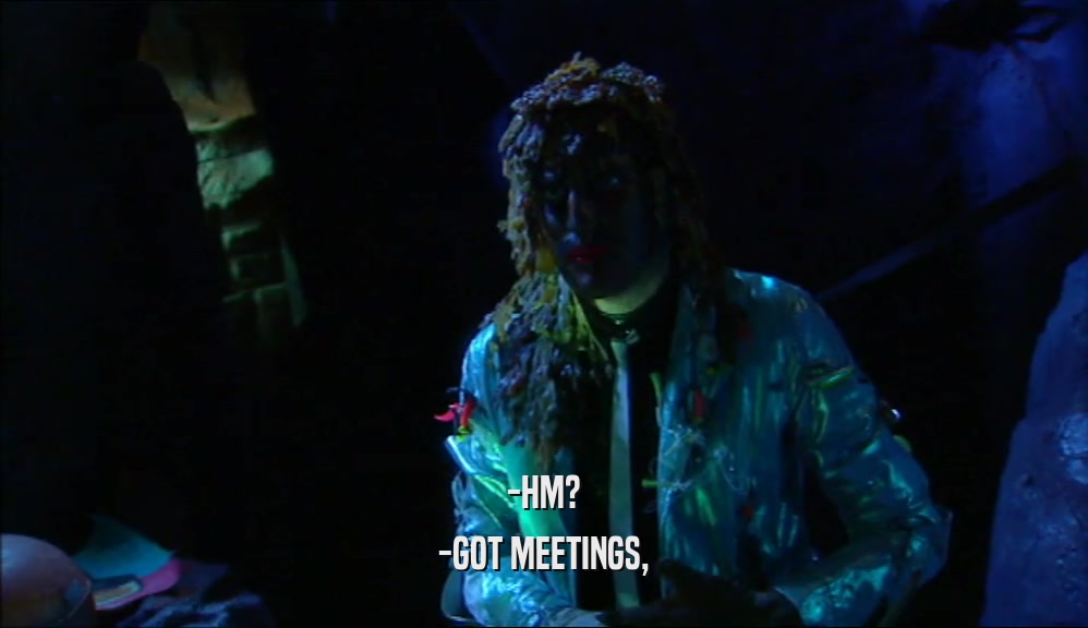 -HM? -GOT MEETINGS, 