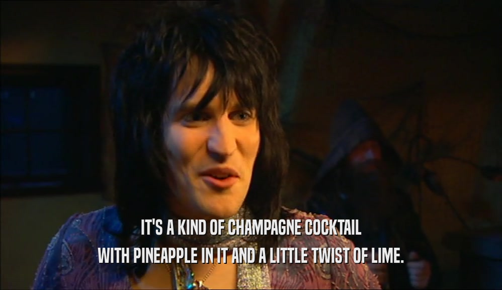 IT'S A KIND OF CHAMPAGNE COCKTAIL WITH PINEAPPLE IN IT AND A LITTLE TWIST OF LIME. 