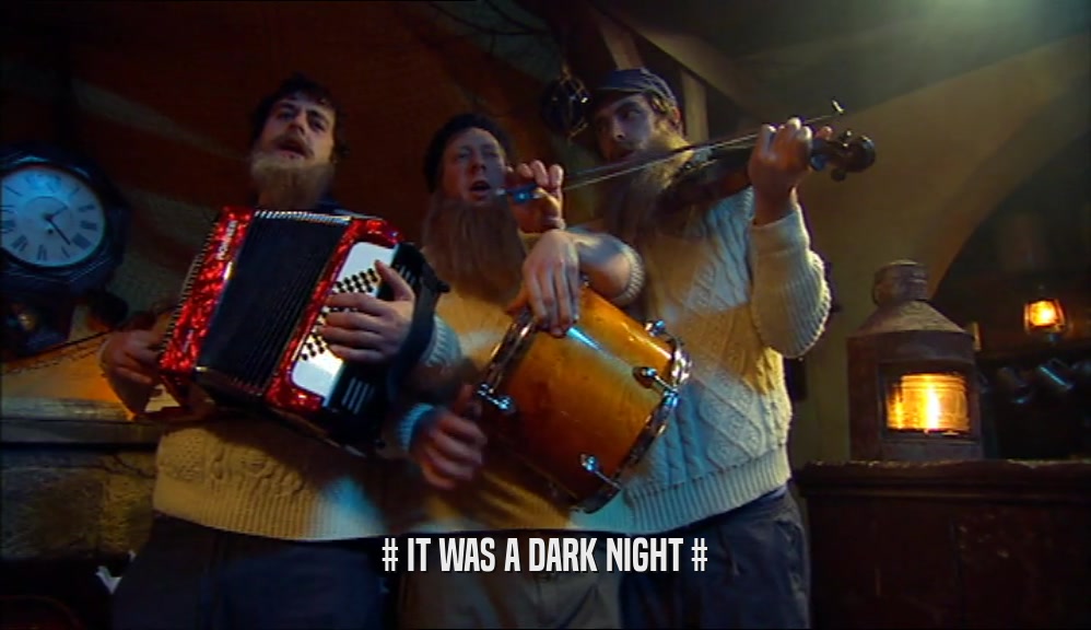 # IT WAS A DARK NIGHT #  