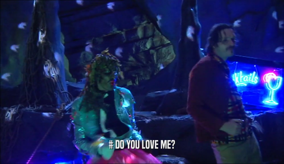 # DO YOU LOVE ME?  