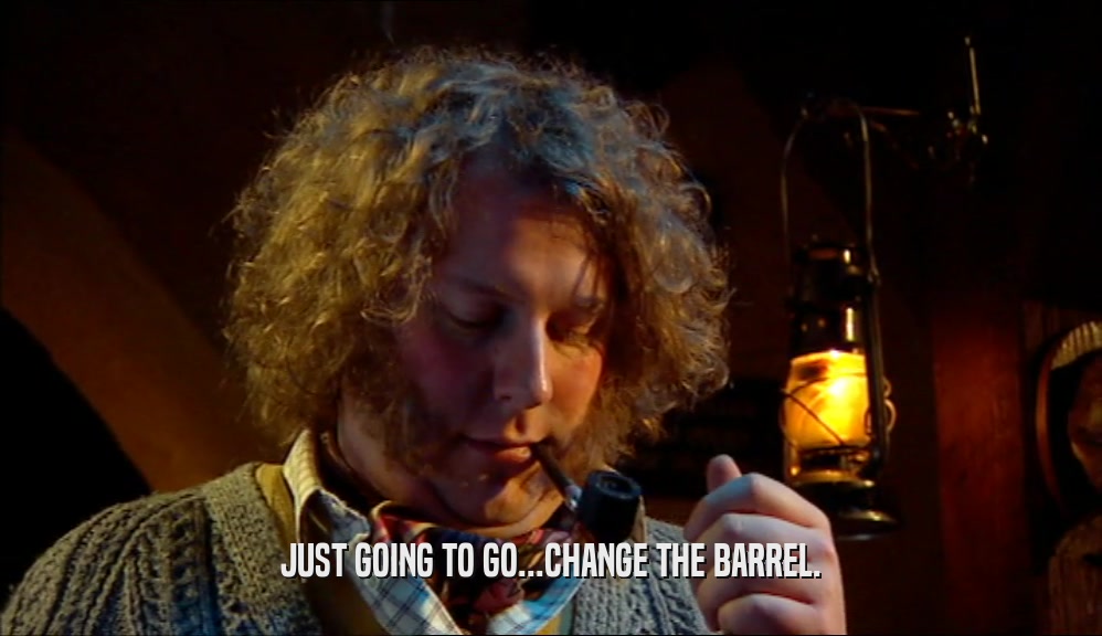 JUST GOING TO GO...CHANGE THE BARREL.  