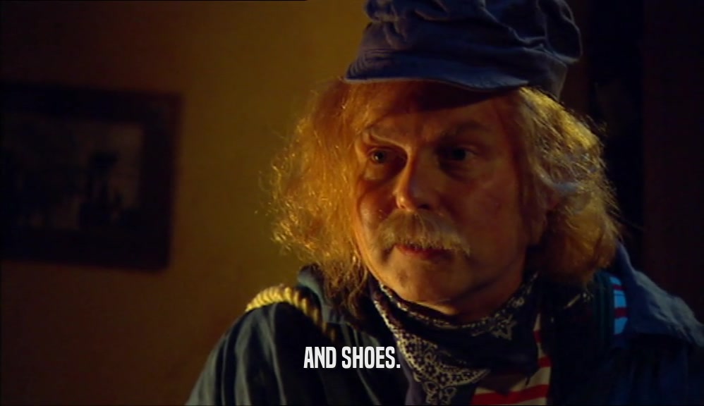 AND SHOES.  