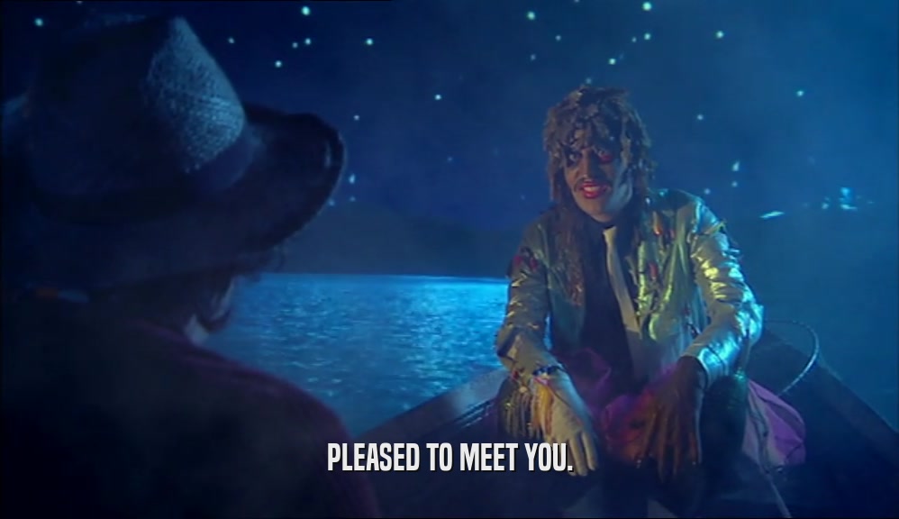 PLEASED TO MEET YOU.  