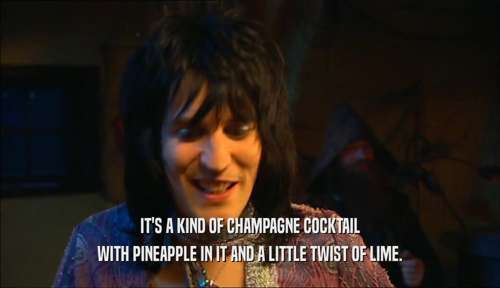 IT'S A KIND OF CHAMPAGNE COCKTAIL WITH PINEAPPLE IN IT AND A LITTLE TWIST OF LIME. 