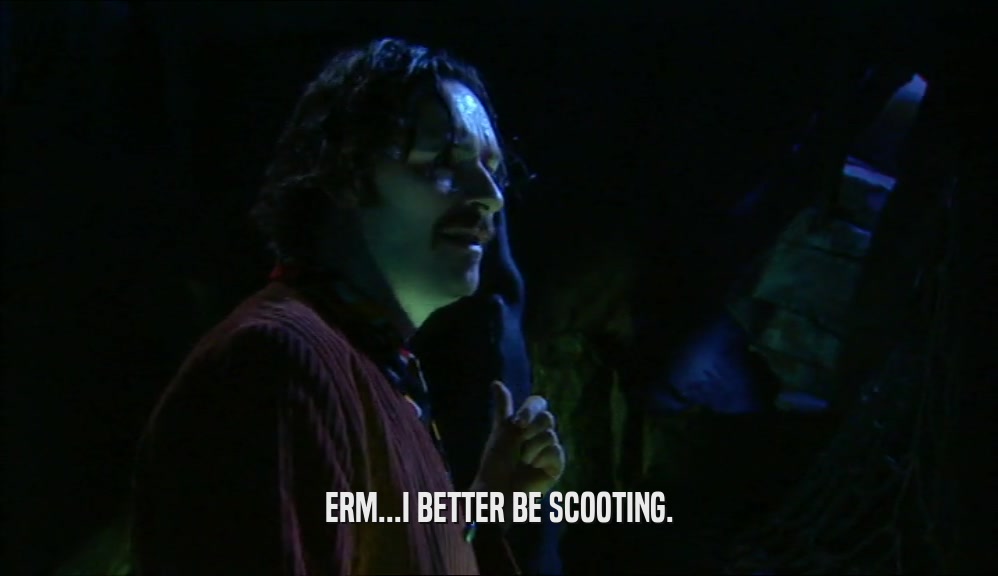 ERM...I BETTER BE SCOOTING.  