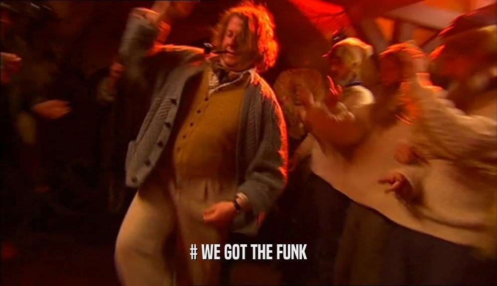 # WE GOT THE FUNK  
