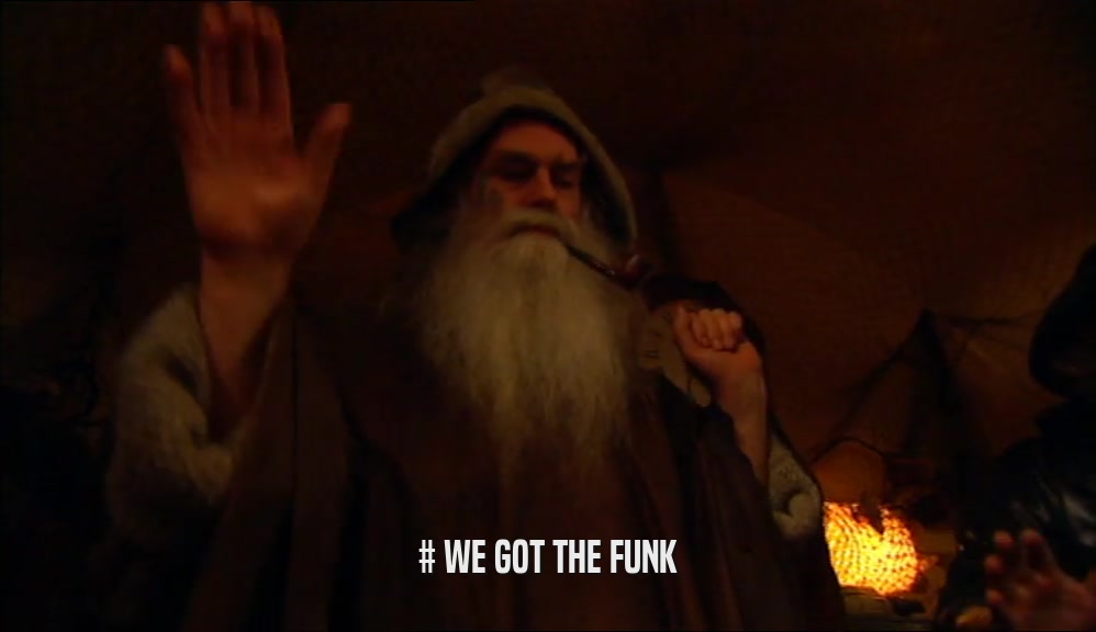 # WE GOT THE FUNK  